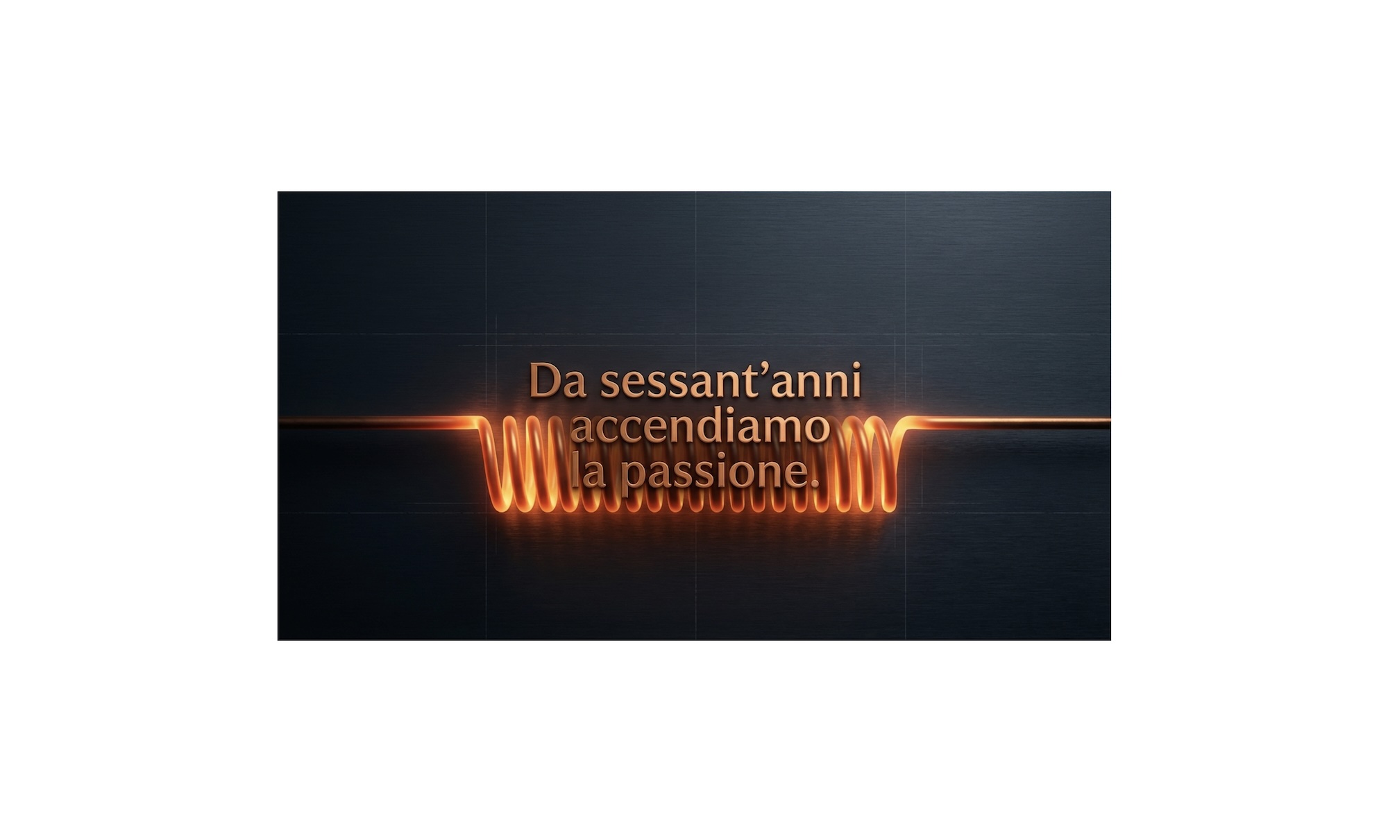 Da sessant'anni accendiamo la passione